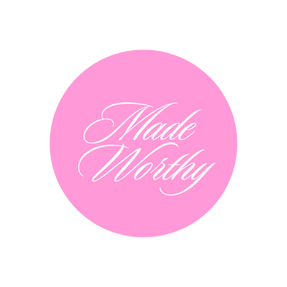 Made Worthy